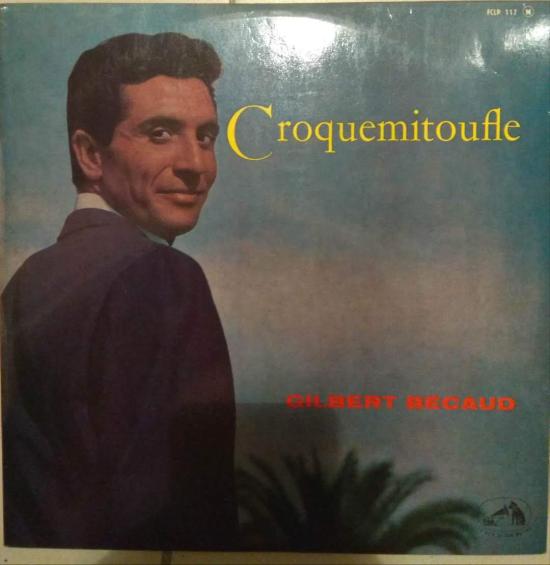 Gilbert Bécaud - Croquemitoufle