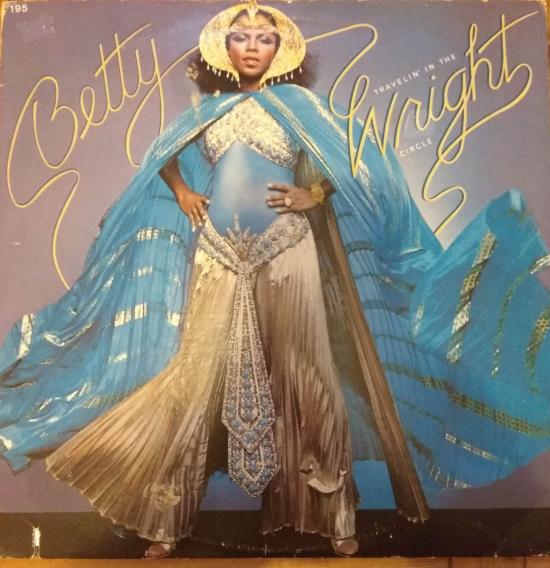 Betty Wright-Betty Travelin' In The Wright Circle