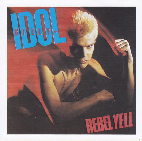 Billy Idol-Rebel Yell