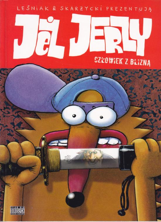 Leśniak, Skarżycki-Człowiek z blizną