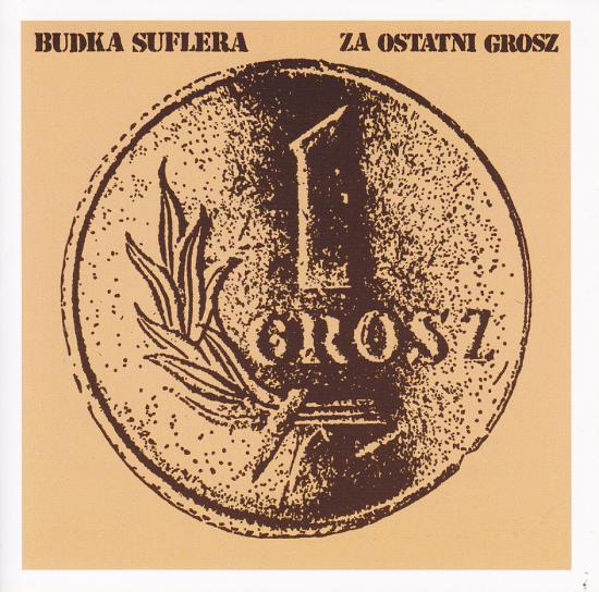 Budka Suflera-Za Ostatni Grosz