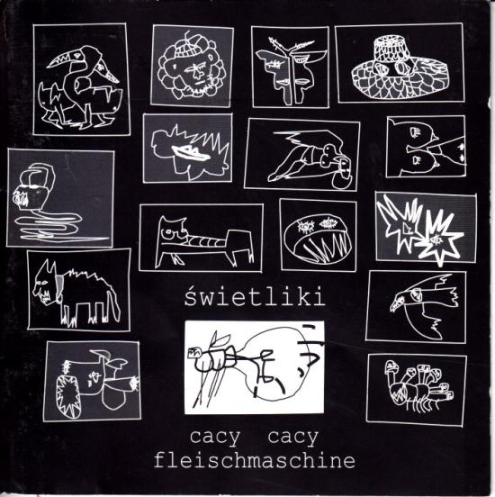 Świetliki -Cacy Cacy Fleischmaschine