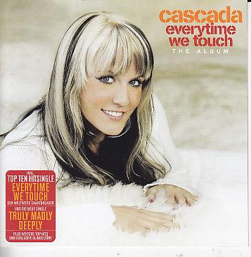 Cascada - Everytime We Touch