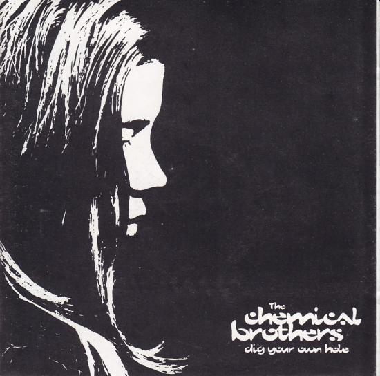 Chemical Brothers-Dig Your Own Hole