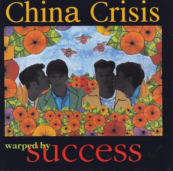 China Crisis-Warped By Success