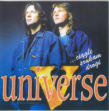 Universe- ...Ciągle Szukam Drogi