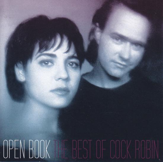 Cock Robin-Open Book (The Best Of Cock Robin)
