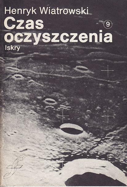 Henryk Wiatrowski-Czas oczyszczenia