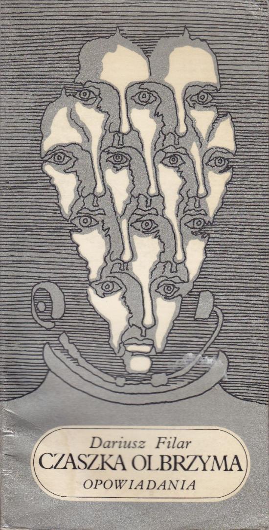 Filar Dariusz-Czaszka Olbrzyma. Opowiadania