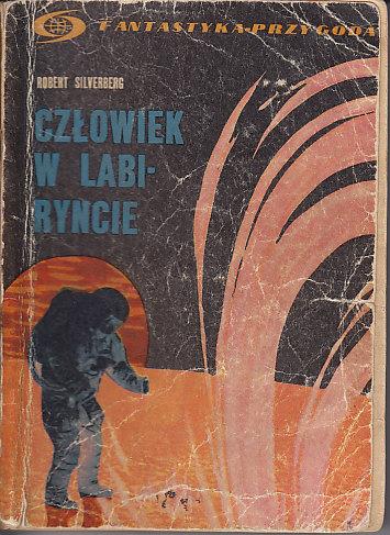 Robert Silverberg-Człowiek w labiryncie
