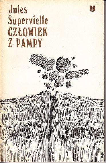 Jules Supervielle-Człowiek z Pampy