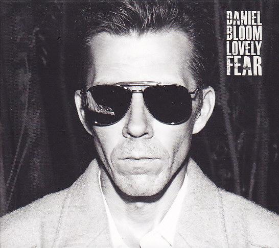 Daniel Bloom-Lovely Fear