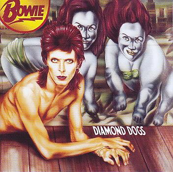 David Bowie-  Diamond Dogs