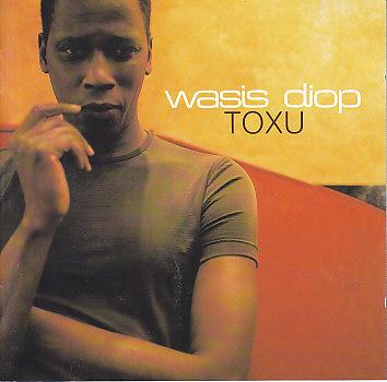 Wasis Diop - Toxu