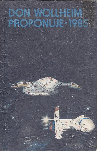 Antologia-Don Wollheim proponuje 1985