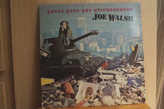 Joe Walsh - There Goes The Neighborhood