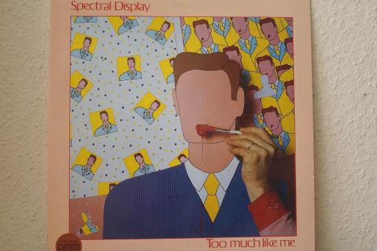 Spectral Display - Too Much Like Me