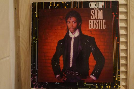 Sam Bostic - Circuitry Starring Sam Bostic