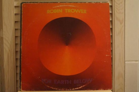 Robin Trower - For Earth Below