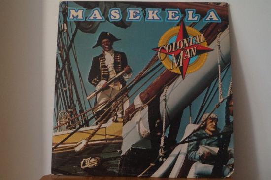 Masekela- Colonial Man