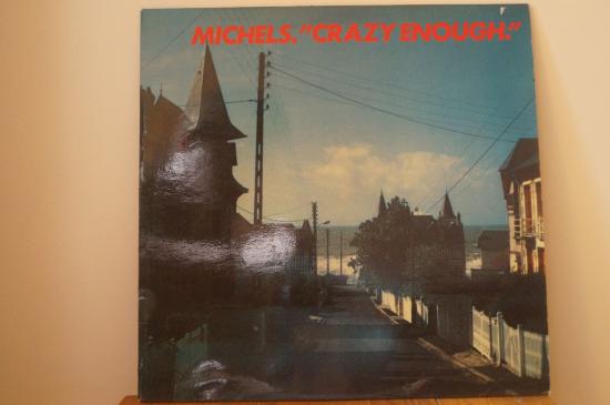 Michels- Crazy Enough