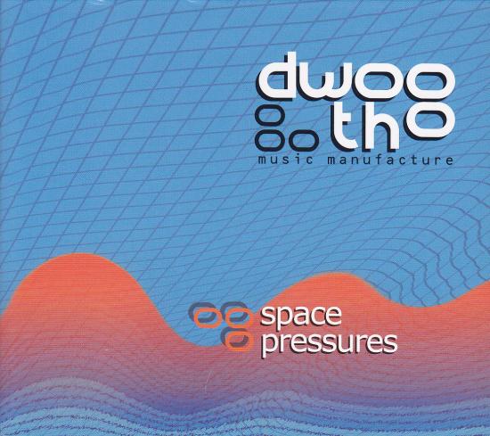 Dwoo tho-Space Pressures