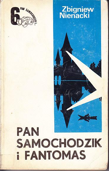 Zbigniew Nienacki-Pan Samochodzik i Fantomas