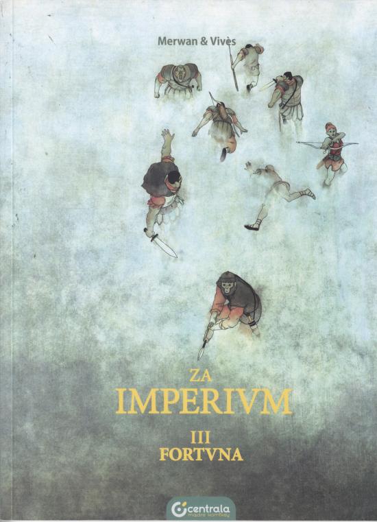 Merwan, Vives-Za imperium. Fortuna