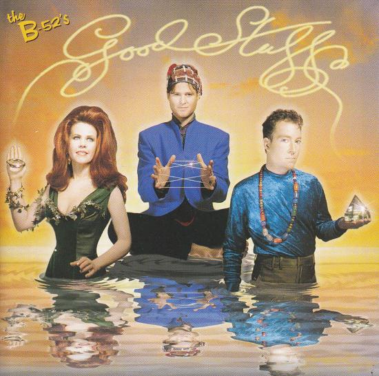 B-52's-Good stuff