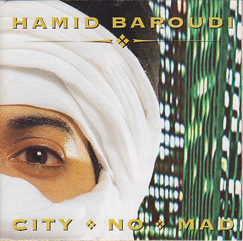 Hamid Baroudi - City No Mad