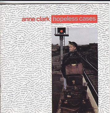 Anne Clark - Hopeless Cases