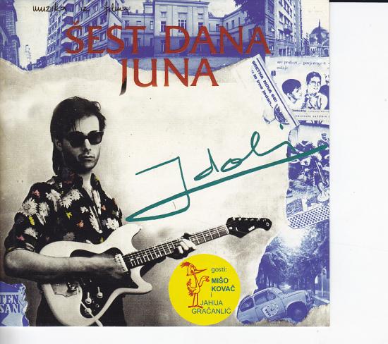 Idoli - Šest Dana Juna