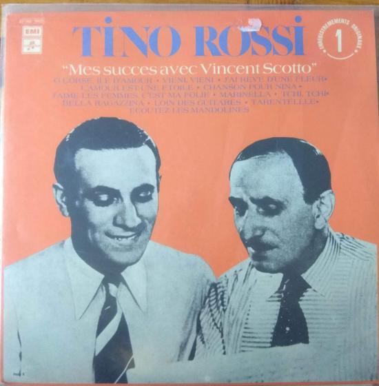 Tino Rossi - Mes Succès Avec Vincent Scotto Vol. 1
