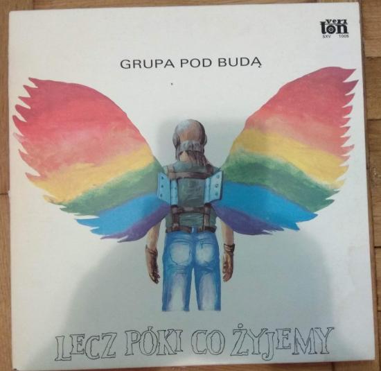 Grupa Pod Budą* - Lecz Póki Co Żyjemy