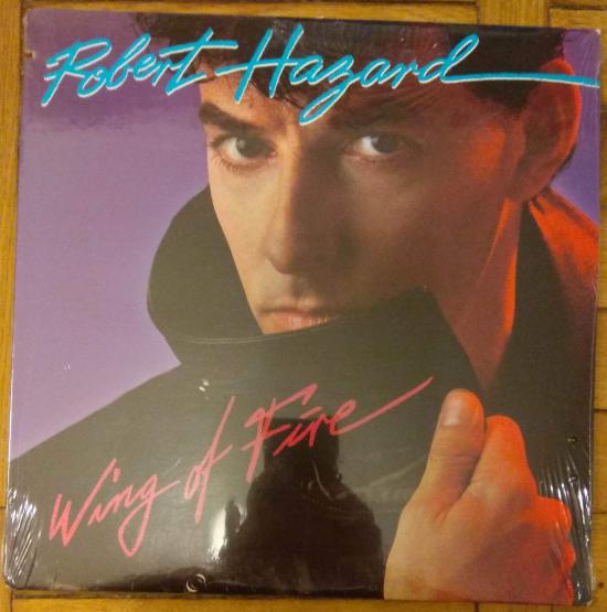 Robert Hazard - Wing Of Fire