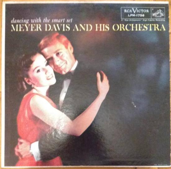 Meyer Davis - Dancing With The Smart Set