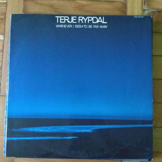 Terje Rypdal - Whenever I Seem To Be Far Away