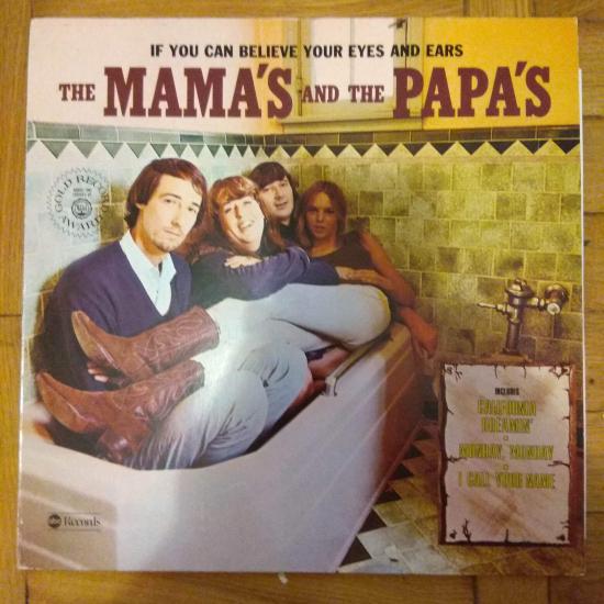Mama's And Papa's- If You Can Believe Your Eyes And Ears