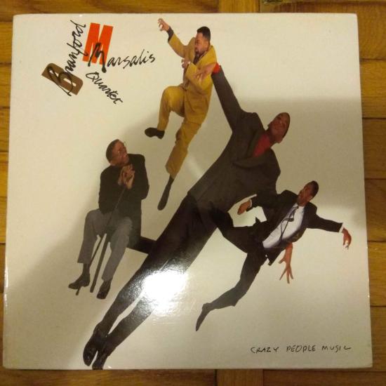 Branford Marsalis Quartet - Crazy People Music