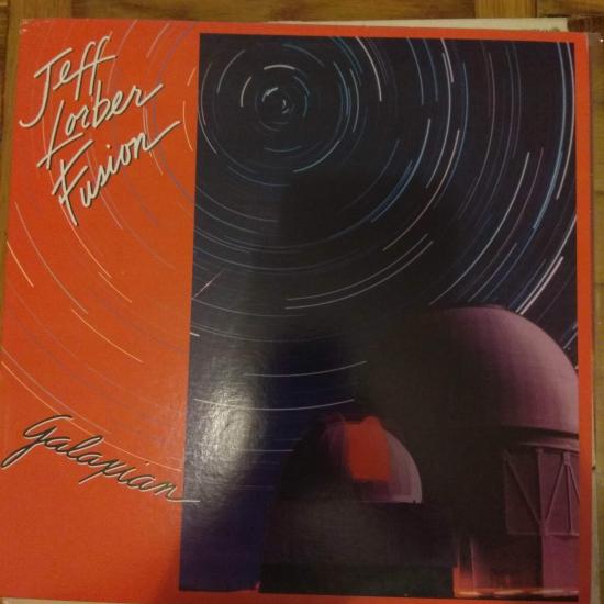 Jeff Lorber Fusion* - Galaxian