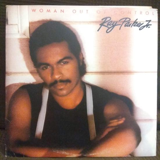 Ray Parker Jr. - Woman Out Of Control