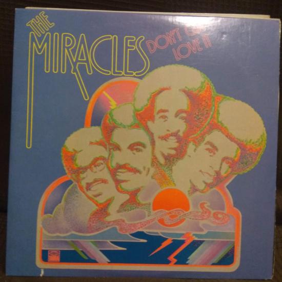 Miracles - Don't Cha Love It