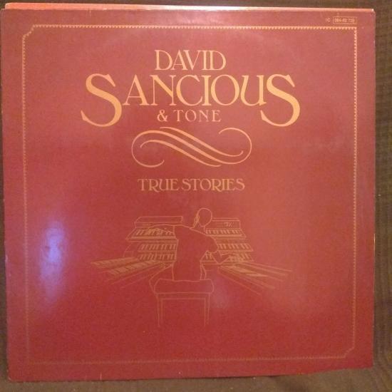 David Sancious & Tone- True Stories