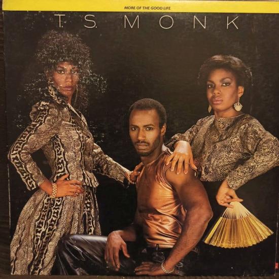 T.S. Monk - More Of The Good Life