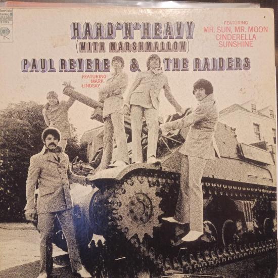 Paul Revere & The Raiders Featuring Mark Lindsay- Hard 'N' Heavy (With Marshmallow)