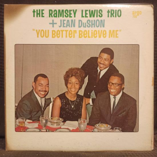 Ramsey Lewis Trio + Jean DuShon - You Better Believe Me