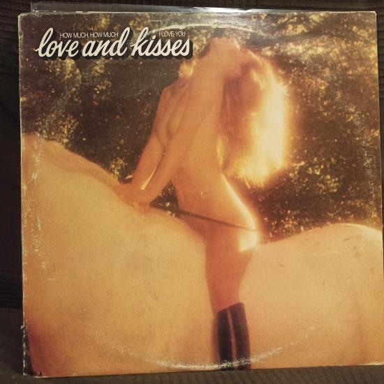 Love And Kisses- How Much  How Much I Love You
