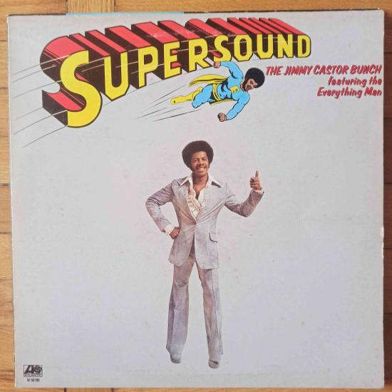 Jimmy Castor Bunch Featuring Everything Man - Supersound