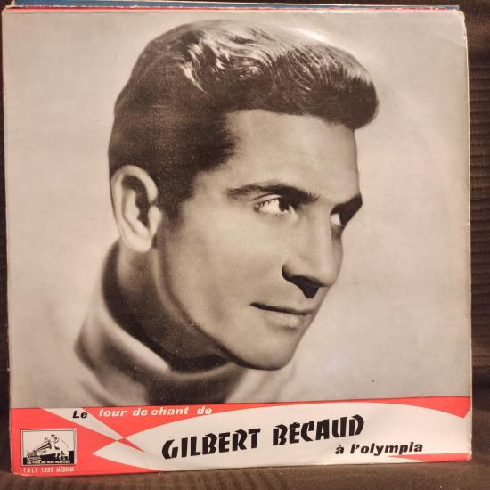 Gilbert Bécaud - Le Tour De Chant De Gilbert Bécaud A L'Olympia