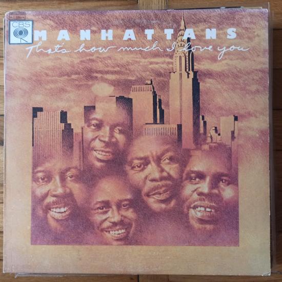Manhattans - That's How Much I Love You